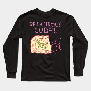 Gelatinous Cube !!! #2 Long Sleeve T-Shirt